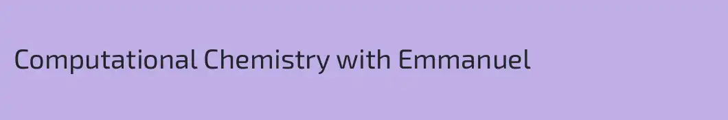 Computational Chemistry with Emmanuel